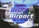 Frankfurt Airport - 1. Staffel